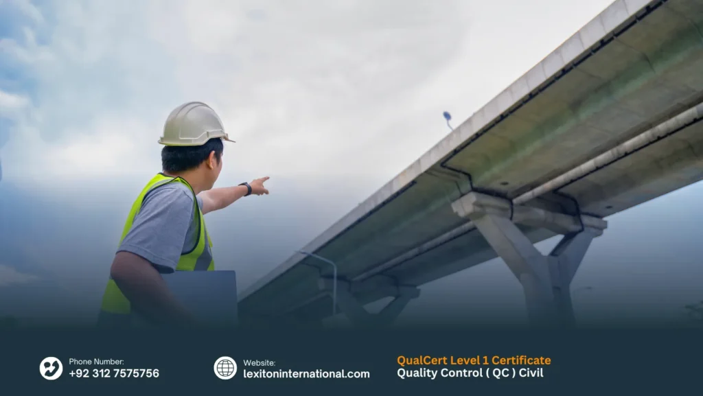 QualCert Level 1 Certificate in Quality Control ( QC ) Civil 273 QualCert Level 1 Certificate in Quality Control ( QC ) Civil