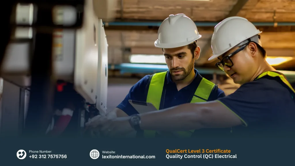 QualCert Level 3 Certificate in Quality Control (QC) Electrical 234 QualCert Level 3 Certificate in Quality Control (QC) Electrical