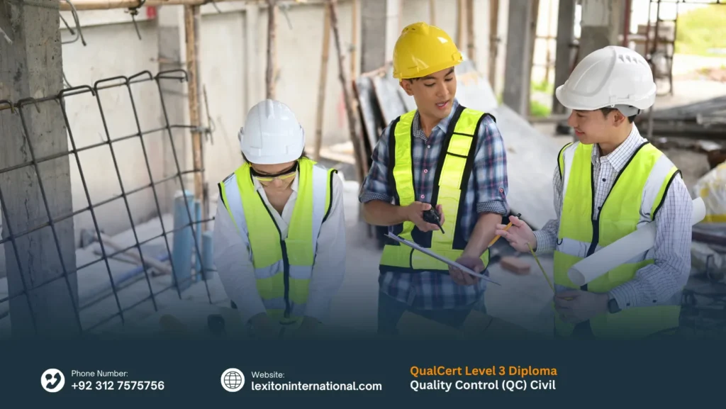 QualCert Level 3 Diploma in Quality Control ( QC ) Civil 180 QualCert Level 3 Diploma in Quality Control ( QC ) Civil