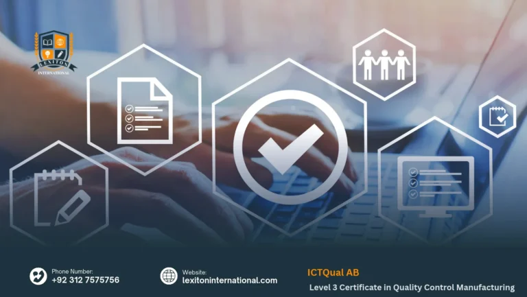 ICTQual AB Level 3 Certificate in Quality Control Manufacturing