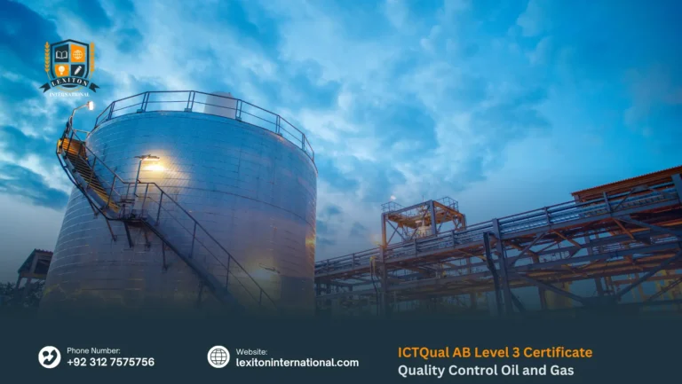 ICTQual AB Level 3 Certificate in Quality Control Oil and Gas