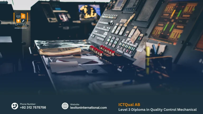 ICTQual AB Level 3 Diploma in Quality Control Mechanical