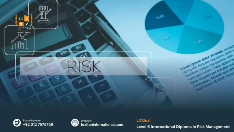 LICQual Level 6 International Diploma in Risk Management 2 LICQual Level 6 International Diploma in Risk Management