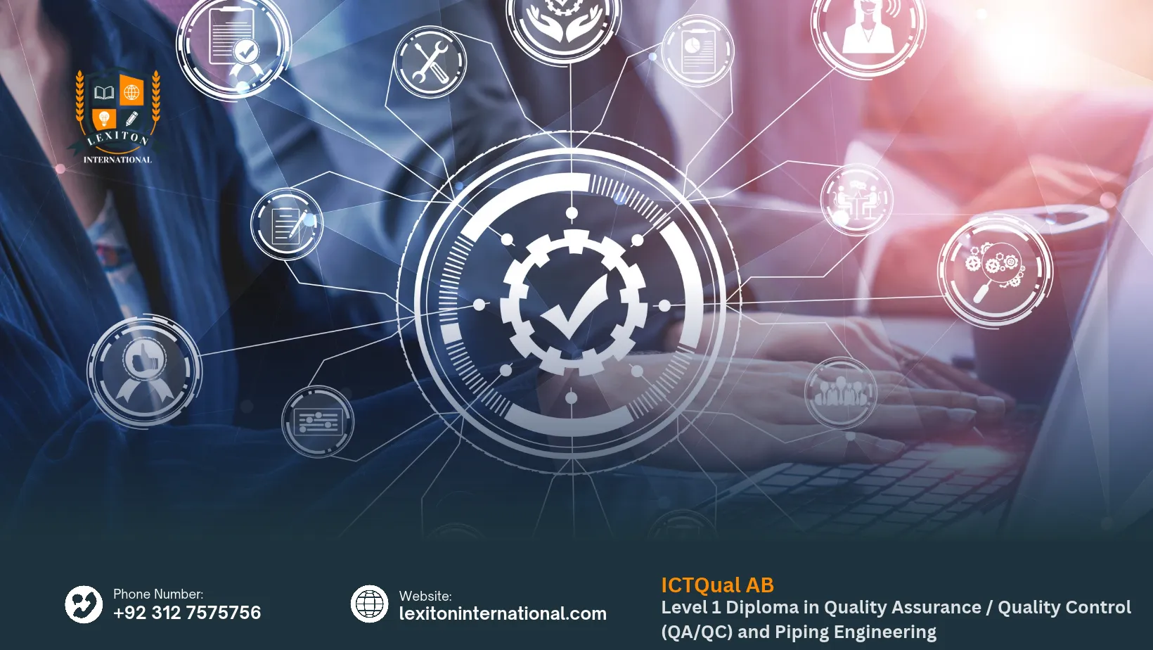 ICTQual AB Level 1 Diploma in Quality Assurance / Quality Control (QA/QC) and Piping Engineering