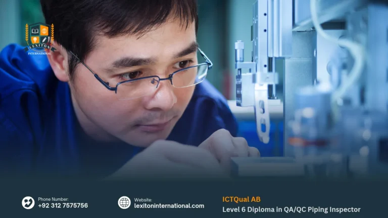 ICTQual AB Level 6 Diploma in QA/QC Piping Inspector