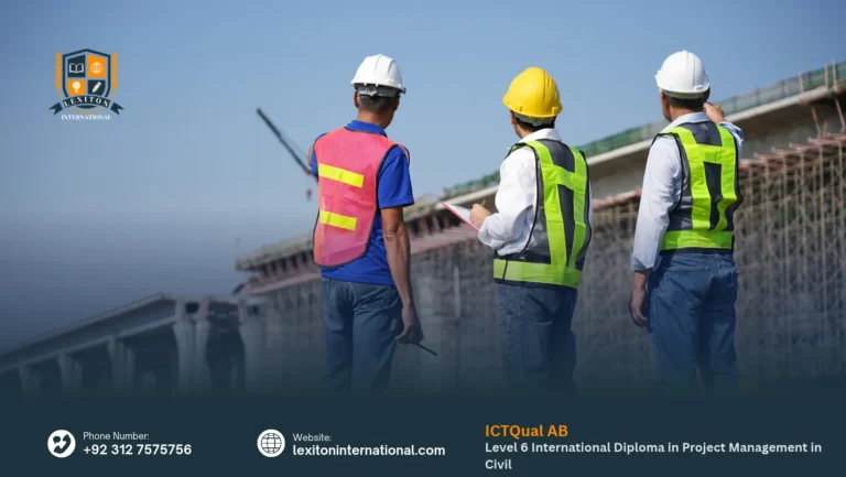 ICTQual AB Level 6 International Diploma in Project Management in Civil