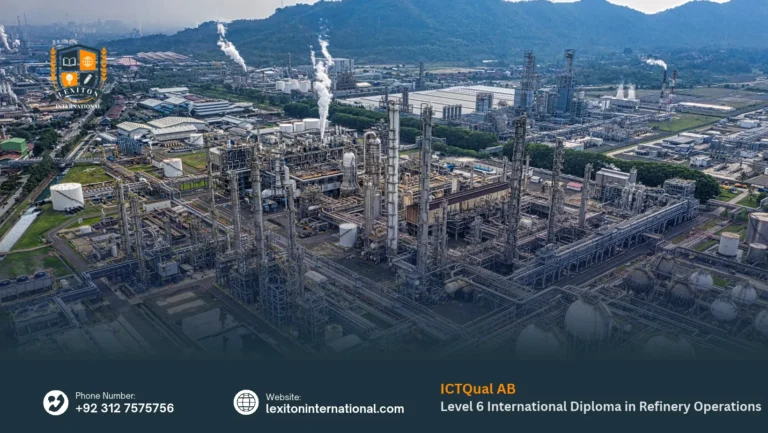 ICTQual AB Level 6 International Diploma in Refinery Operations