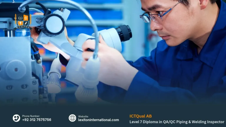 ICTQual AB Level 7 Diploma in QA/QC Piping & Welding Inspector
