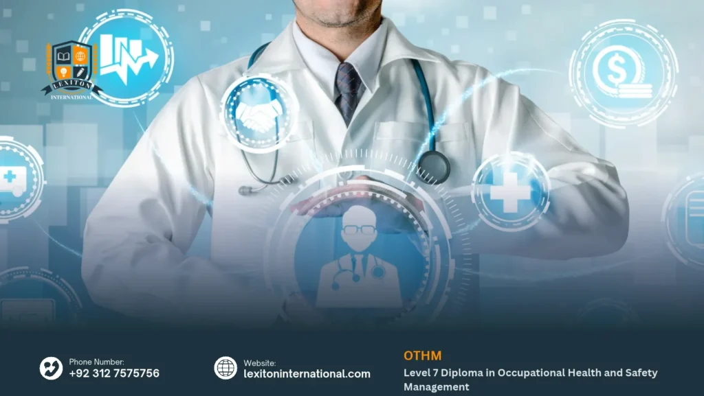 OTHM Level 7 Diploma in Occupational Health and Safety Management