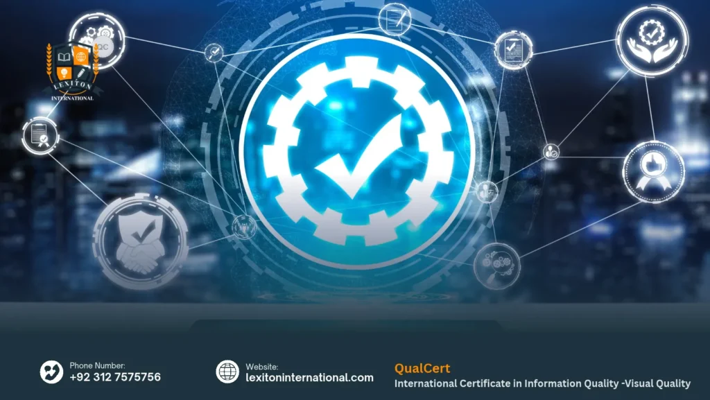 QualCert International Certificate in Information Quality -Visual Quality 107 QualCert International Certificate in Information Quality -Visual Quality